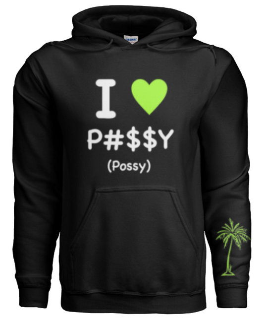 POSSY HOODIE  (Hollywood Hill$ edition)